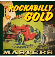 Various Artists - Rockabilly Gold Masters