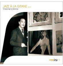 Various Artists - Saga Jazz: Jazz à la gitane, Vol. 4 (Cherchez la femme !)
