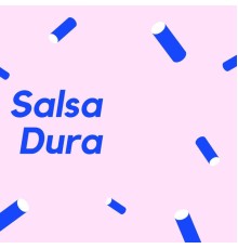 Various Artists - Salsa Dura