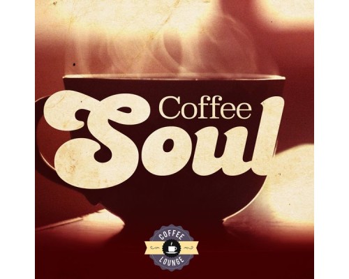 Various Artists - Soul Coffee