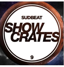 Various Artists - Sudbeat Showcrates 9