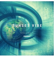 Various Artists - Sunset Vibe Vol.1