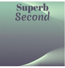 Various Artists - Superb Second