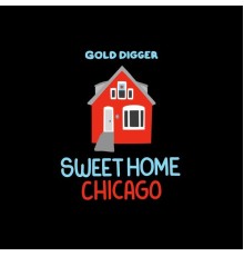 Various Artists - Sweet Home Chicago