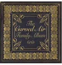 Various Artists - The Curved Air Family Album