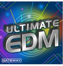 Various Artists - Ultimate EDM