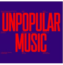 Various Artists - Unpopular Music