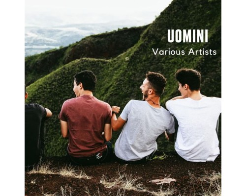 Various Artists - Uomini