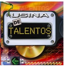 Various Artists - Usina de Talentos