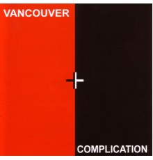 Various Artists - Vancouver Complication