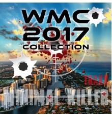 Various Artists - WMC 2017 Collection