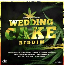 Various Artists - Wedding Cake Riddim