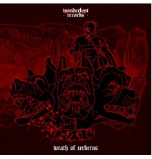 Various Artists - Wrath of Cerberus