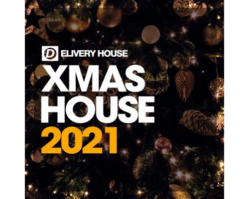 Various Artists - Xmas House 2021