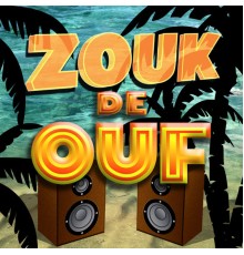 Various Artists - Zouk de ouf