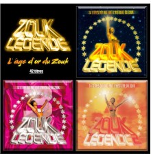 Various Artists - Zouk légende "L'âge d'or du zouk"