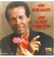 Various Artists - Adieu le poète Casimir Létang (1935-1996)