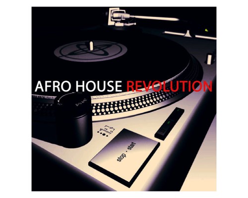 Various Artists - Afro House Revolution