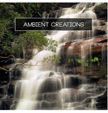 Various Artists - Ambient Creations