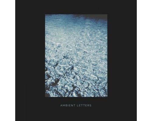 Various Artists - Ambient Letters