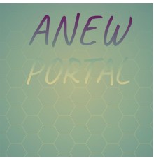 Various Artists - Anew Portal