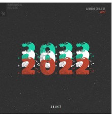 Various Artists - Armada Subjekt 2022