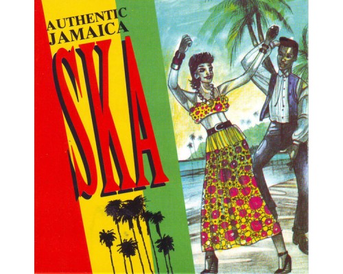 Various Artists - Authentic Jamaica Ska