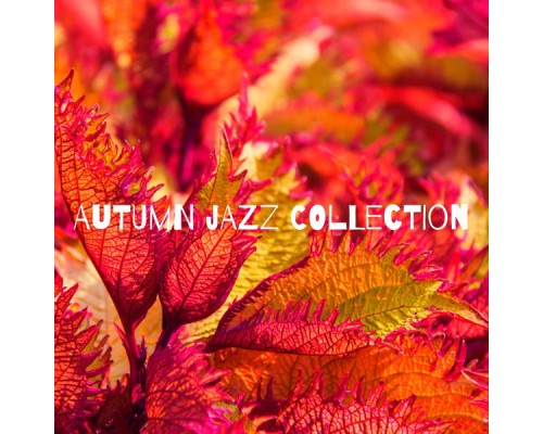 Various Artists - Autumn Jazz Collection