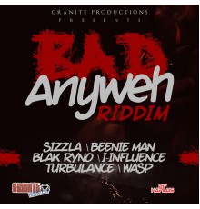 Various Artists - Bad Anyweh Riddim