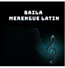 Various Artists - Baila Merengue Latin