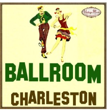 Various Artists - Ballroom, Charleston, Bailes de Salón