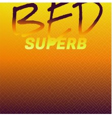 Various Artists - Bed Superb