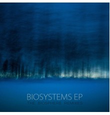 Various Artists - Biosystems EP