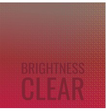 Various Artists - Brightness Clear