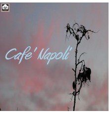 Various Artists - Cafe' Napoli