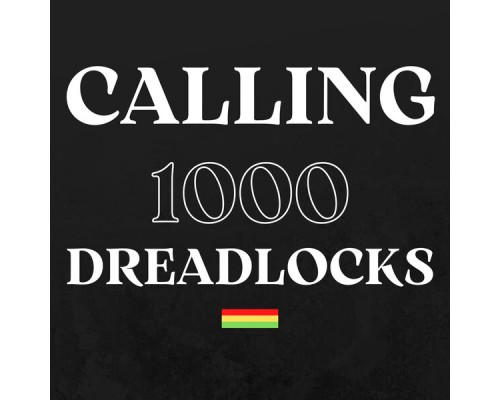 Various Artists - Calling 1000 Dreadlocks