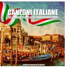 Various Artists - Canzoni Italiane  (35 Grandi Successi Indimenticabili)