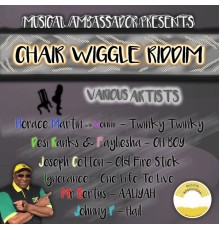 Various Artists - Chair Wiggle Riddim