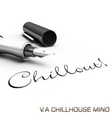 Various Artists - Chillhouse Mind