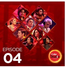 Various Artists - Coke Studio Season 10: Episode 4