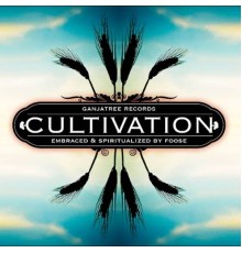 Various Artists - Cultivation (Original Mix)