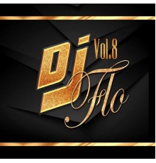 Various Artists - DJ Flo Vol 8 Live