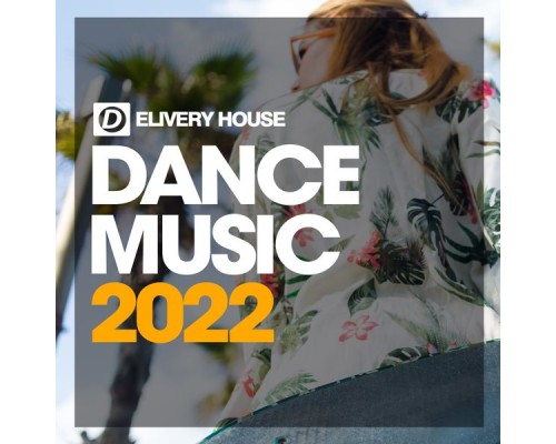 Various Artists - Dance Music 2022