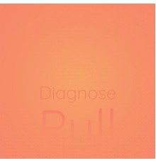 Various Artists - Diagnose Pull