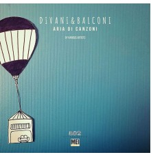 Various Artists - Divani&balconi