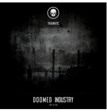 Various Artists - Doomed Industry