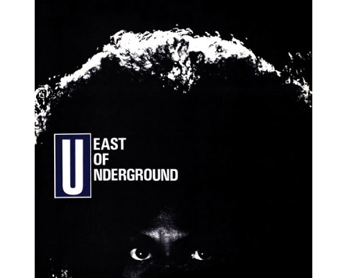 Various Artists - East of Underground