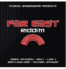 Various Artists - Far East Riddim