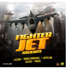 Various Artists - Fighter Jet Riddim