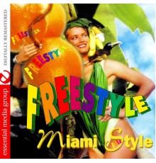 Various Artists - Freestyle Miami Style Vol. 1 (Digitally Remastered)